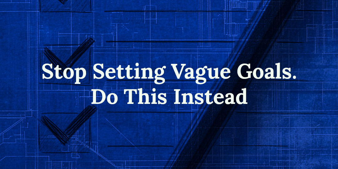 How to Set SMART Goals That Actually Work